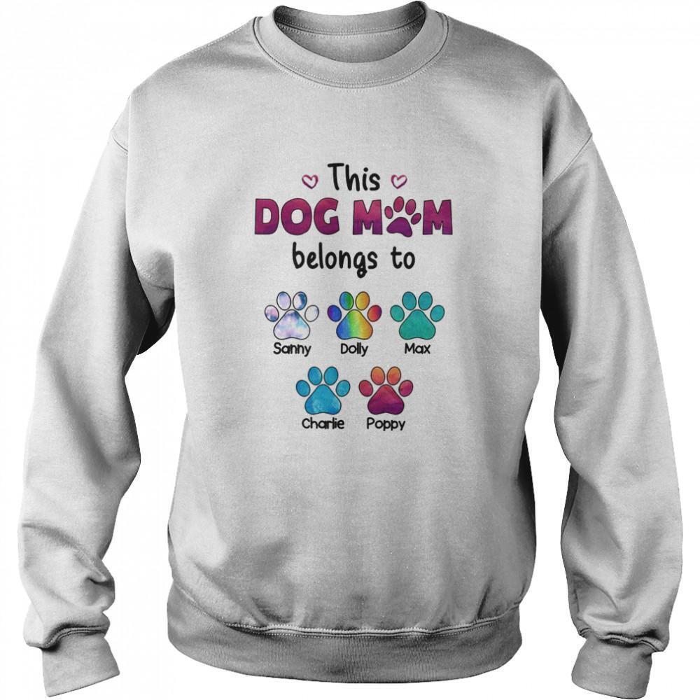 This Dog Mom Belongs To Floral Paw TSweatshirt